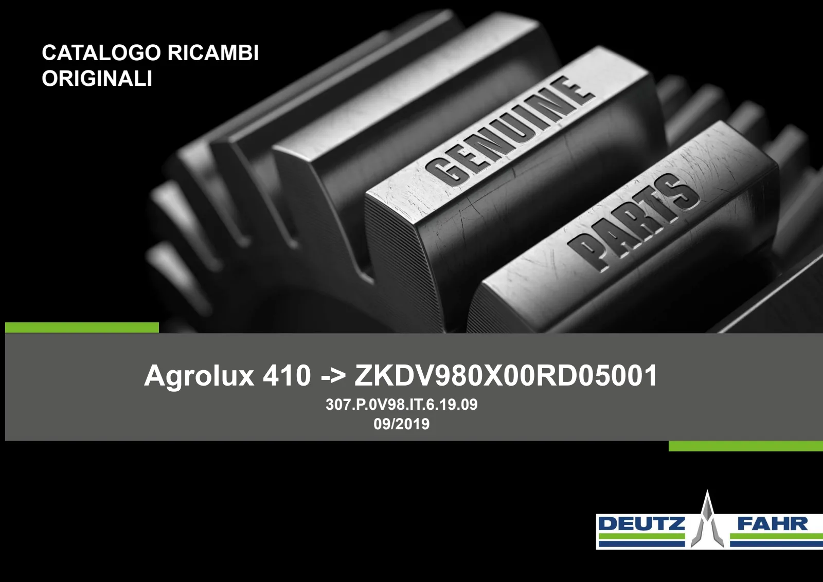 Catalogo ricambi: AGROLUX 410 → ZKDV9801W0RD5001