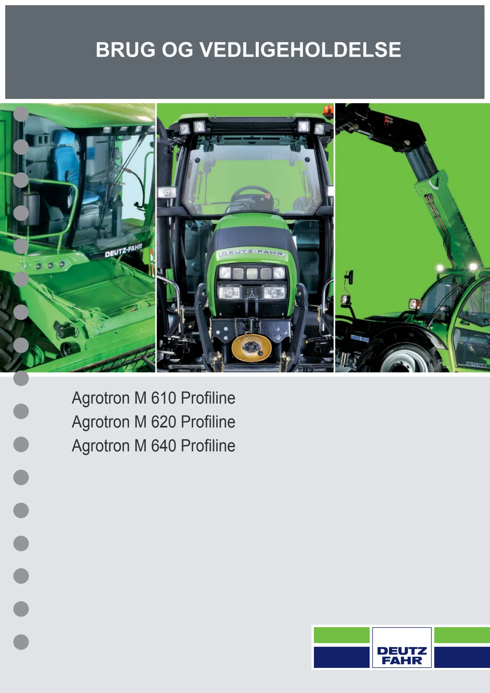 Betjeningshåndbog: Agrotron M 610 Profiline → WSXJ790400LD10010
