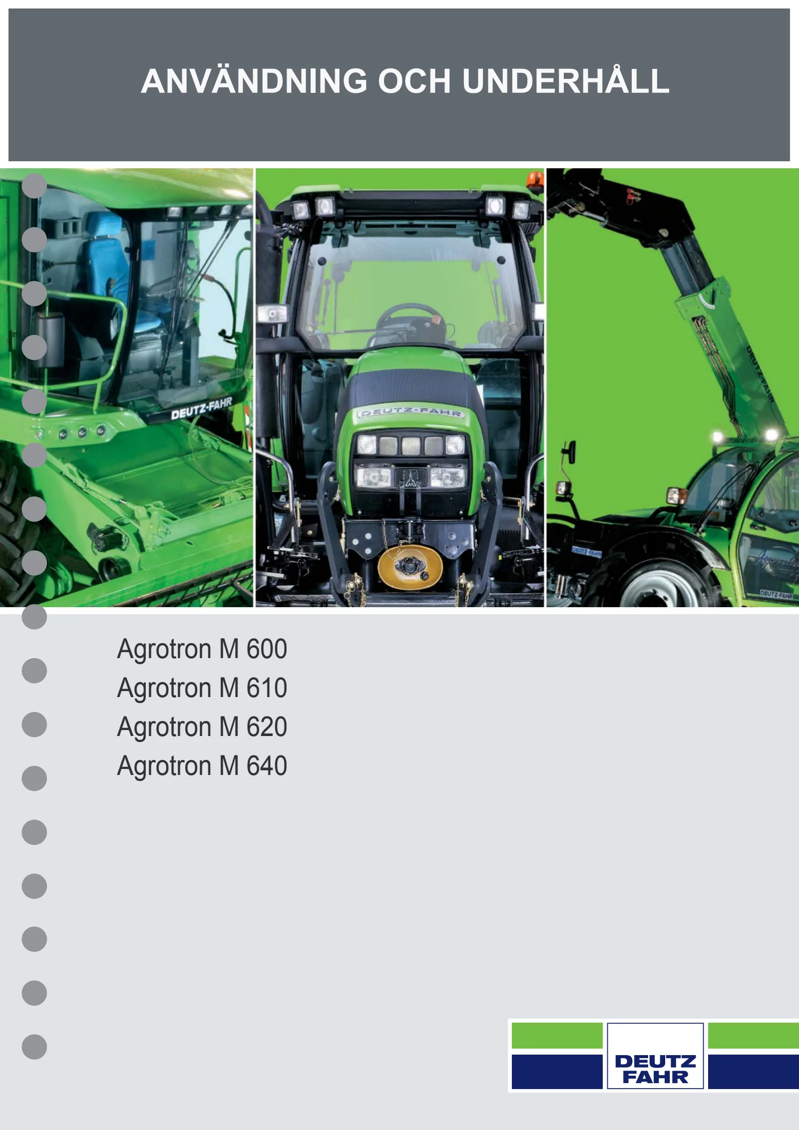 Förarhandbok: Agrotron M 600 → WSXJ650200LD10010