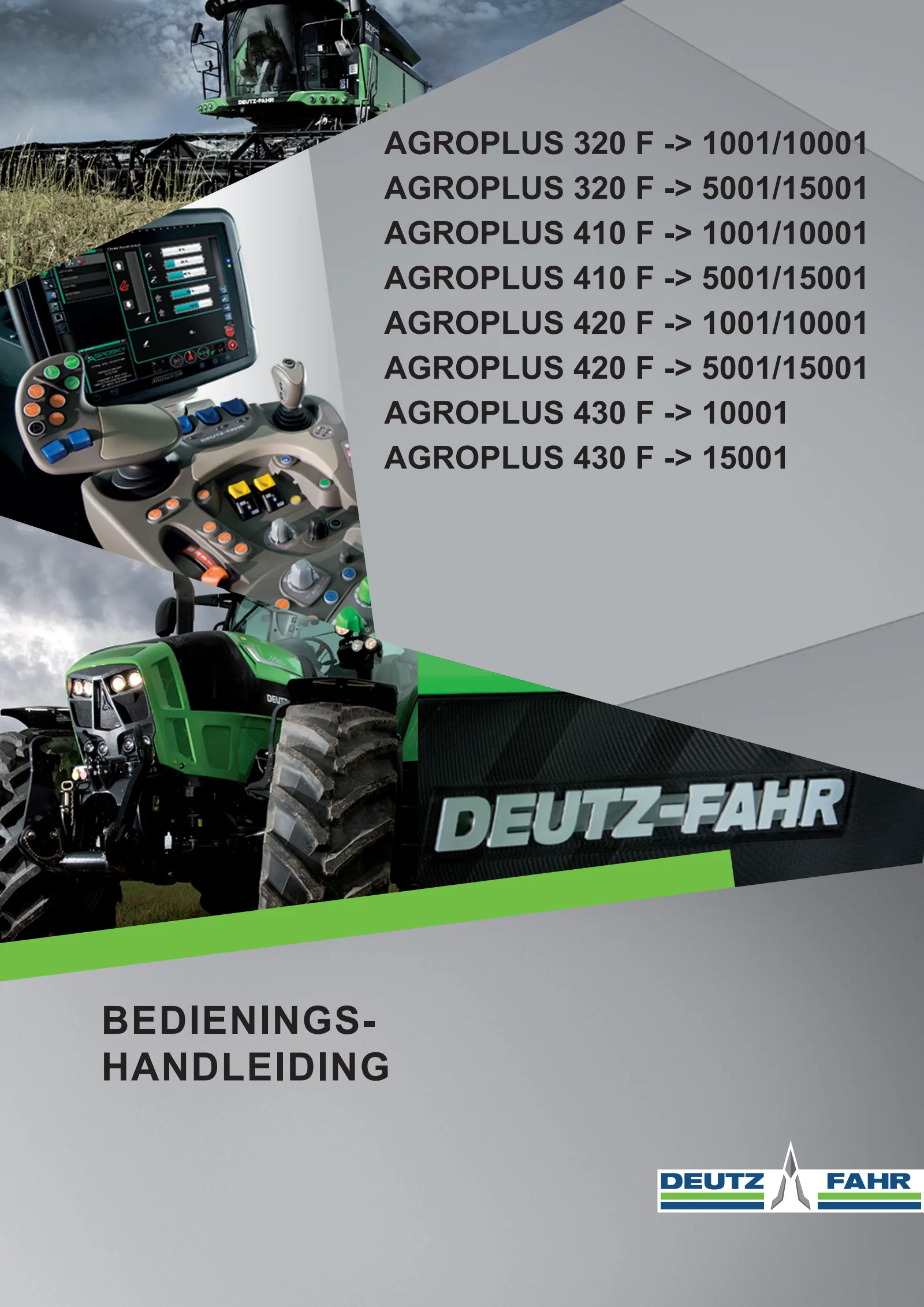 Bedieningshandleiding: AGROPLUS 320 F → ZKDP3602W0TD01001 / 10001