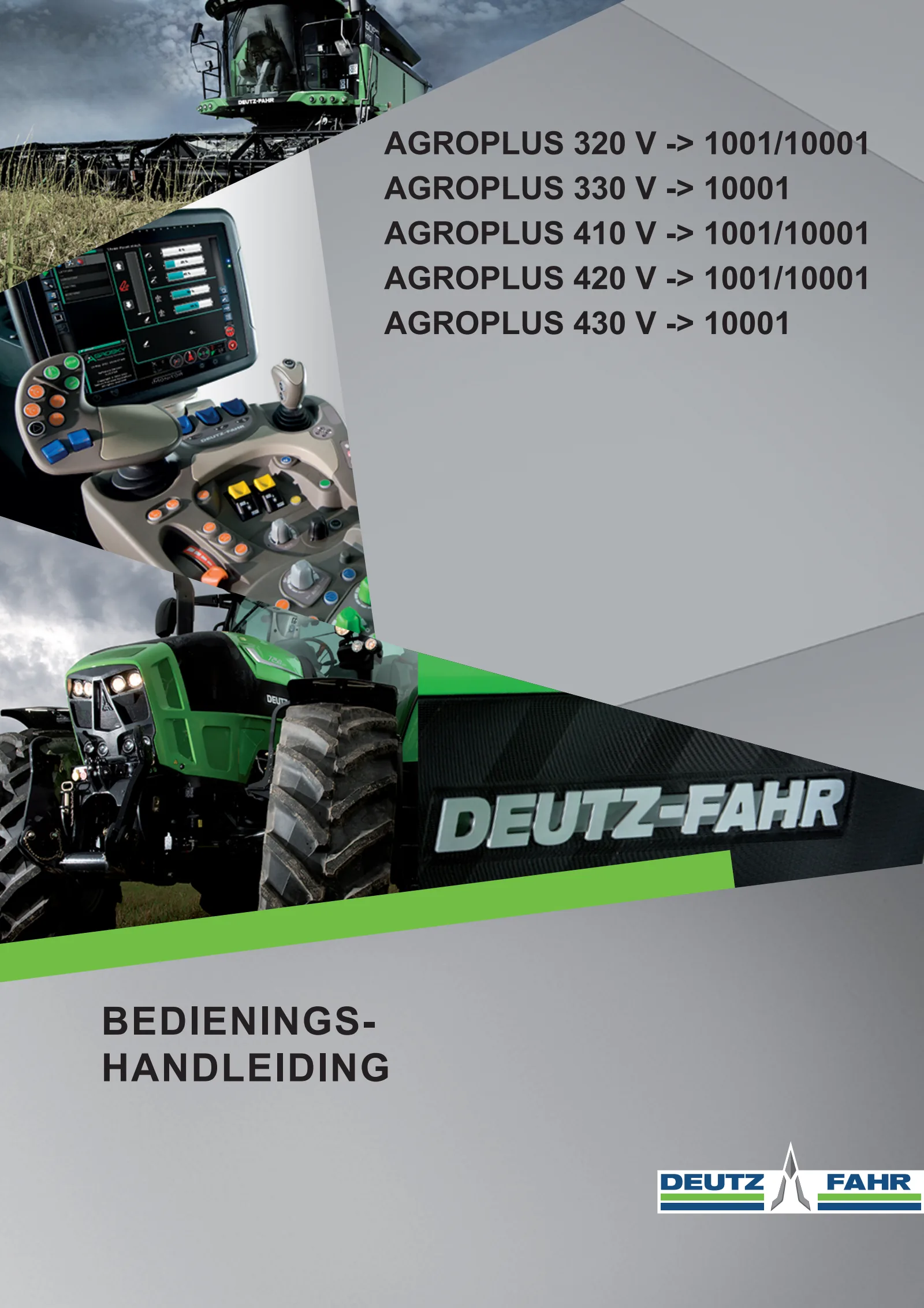 Bedieningshandleiding: AGROPLUS 320 V → ZKDP7202W0TD01001 / 10001