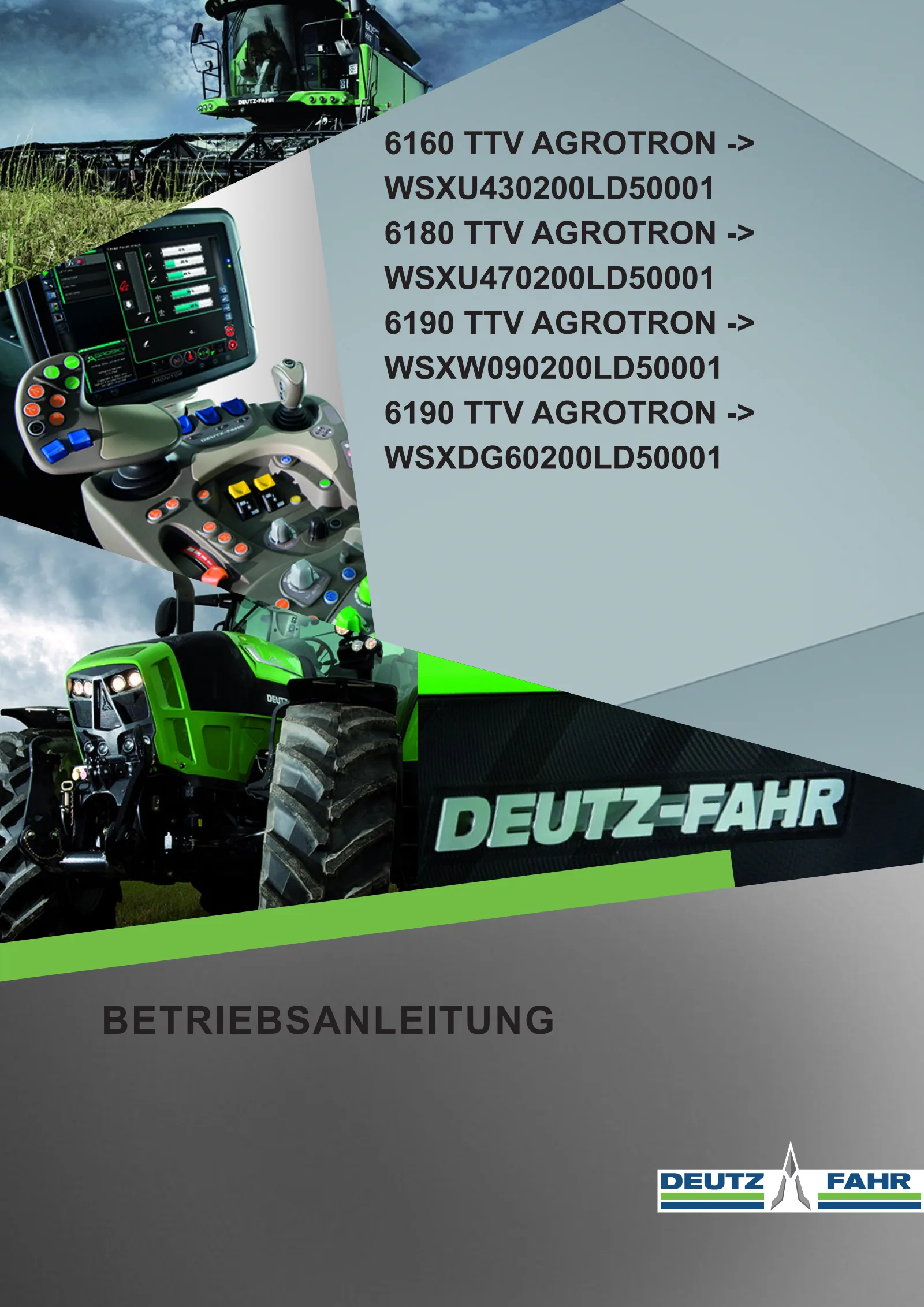 Betriebsanleitung: 6160 TTV AGROTRON → WSXU430200LD50001