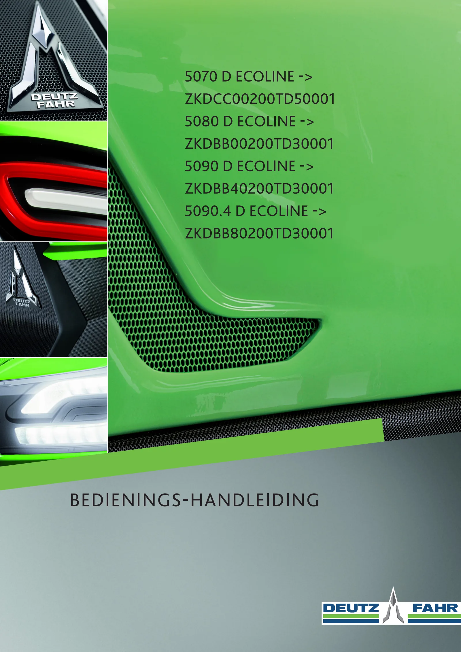 Bedieningshandleiding: 5070 D ECOLINE → ZKDCC00200TD50001
