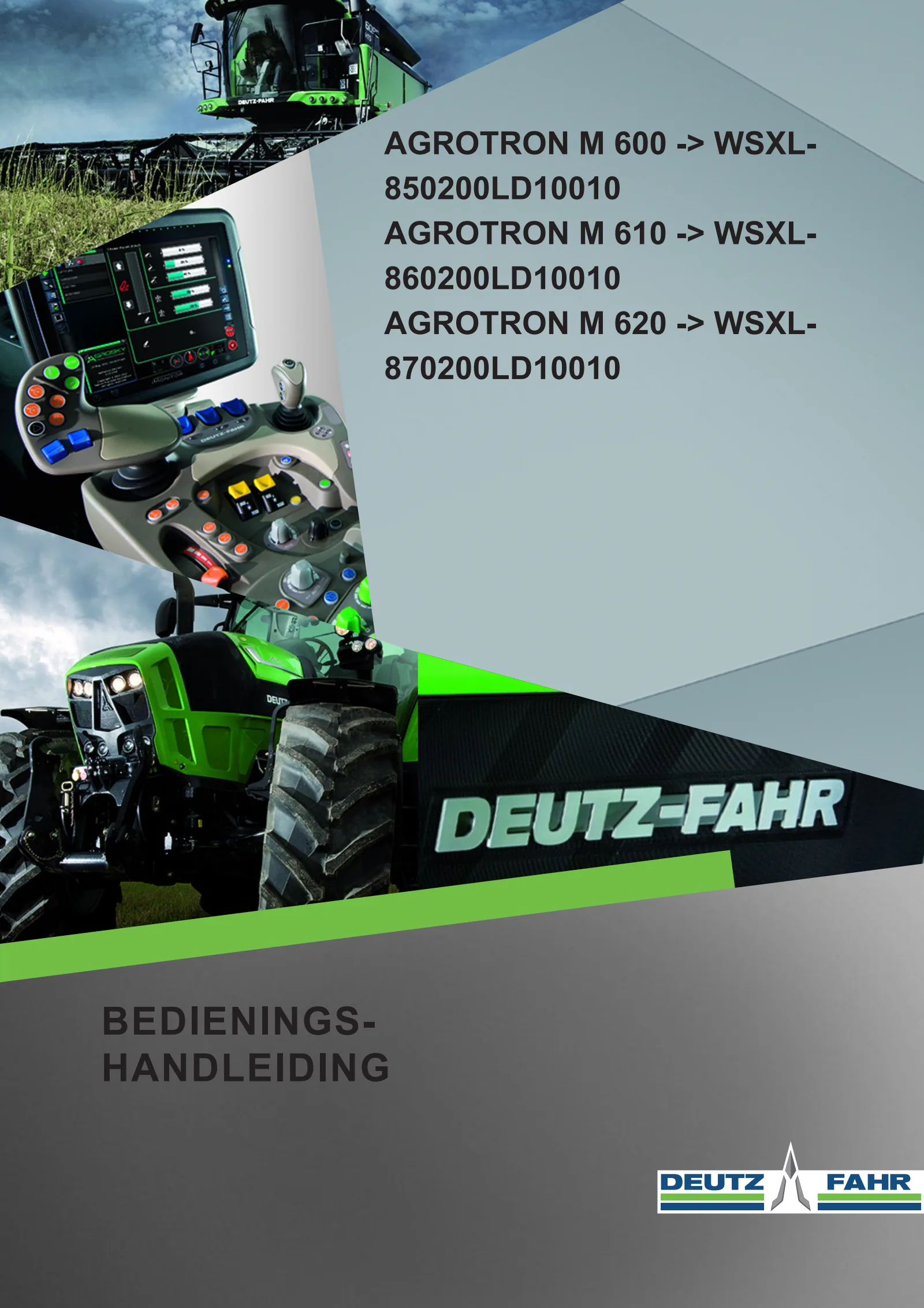 Bedieningshandleiding: AGROTRON M 600 → WSXL850200LD10010