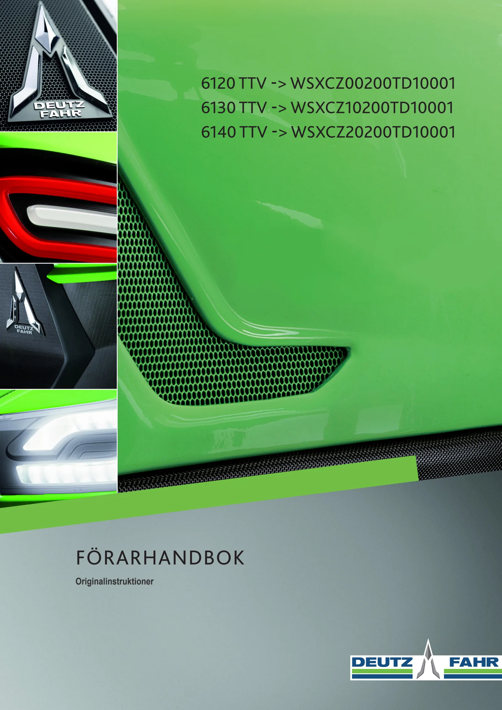 Förarhandbok: 6120 TTV → WSXCZ00200TD10001