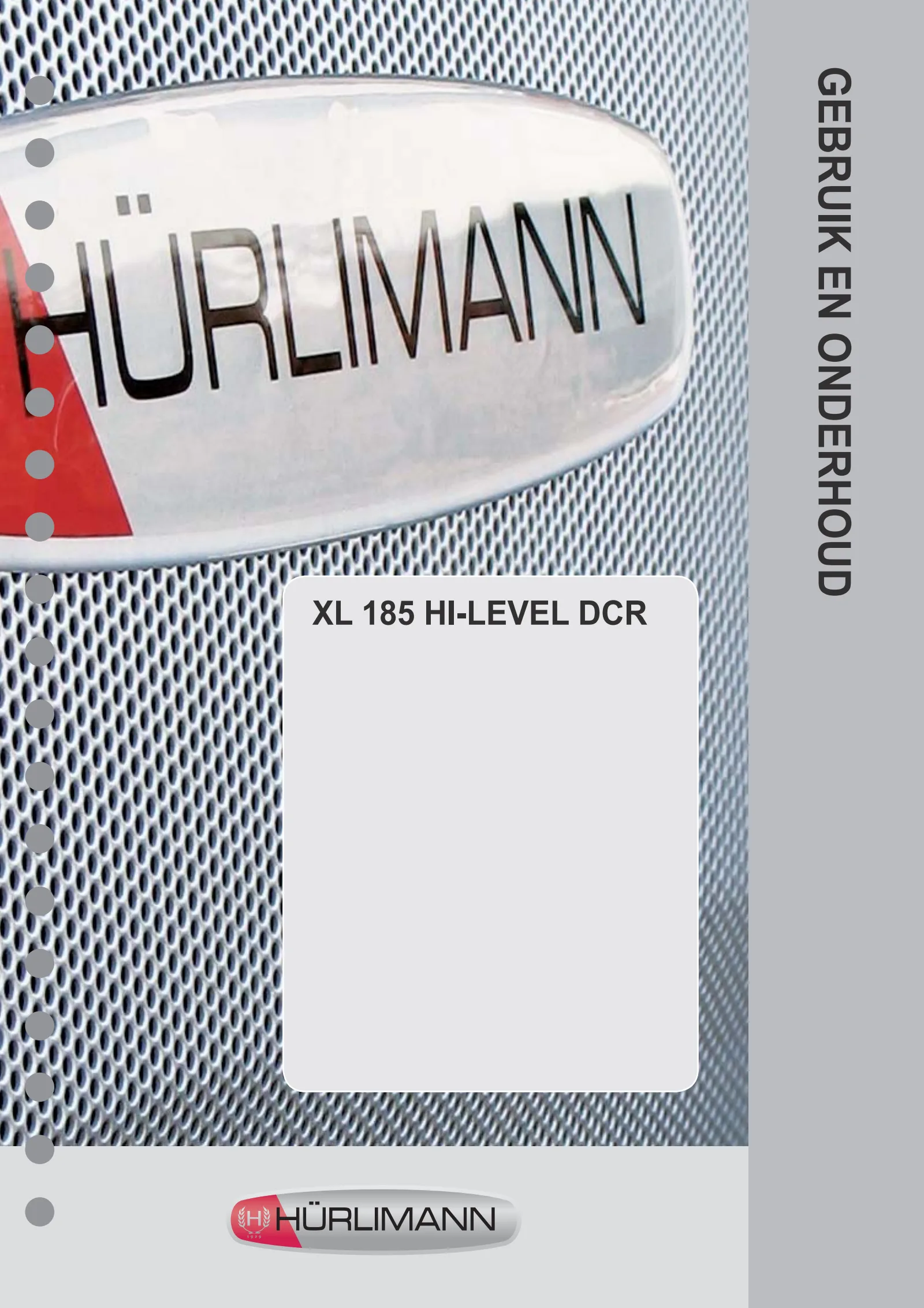 Bedieningshandleiding: XL 185 HI-LEVEL DCR
