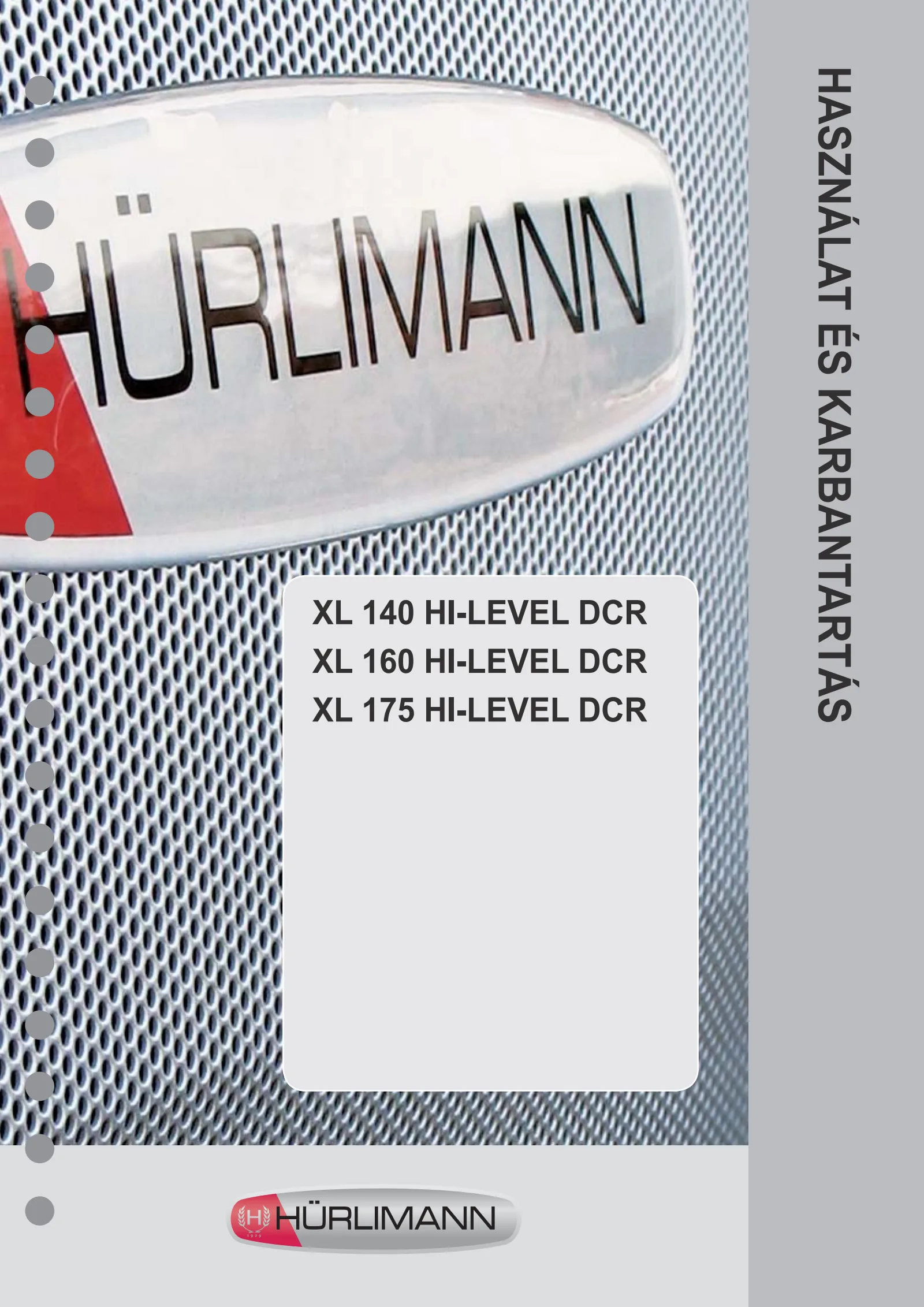 Használati utasítás: XL 140 HI-LEVEL DCR