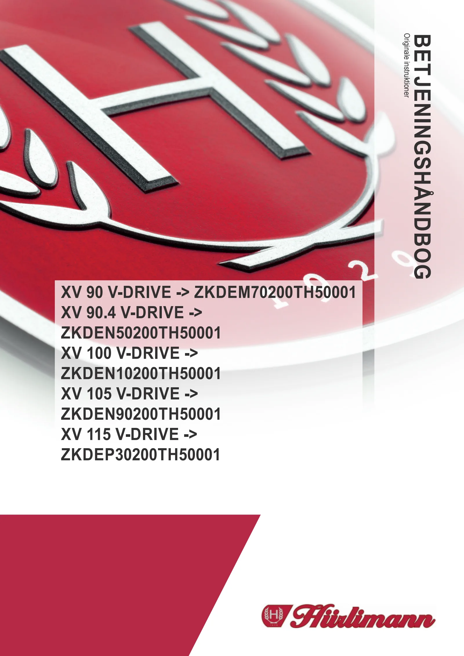 Betjeningshåndbog: XV 90 V-DRIVE → ZKDEM70200TH50001