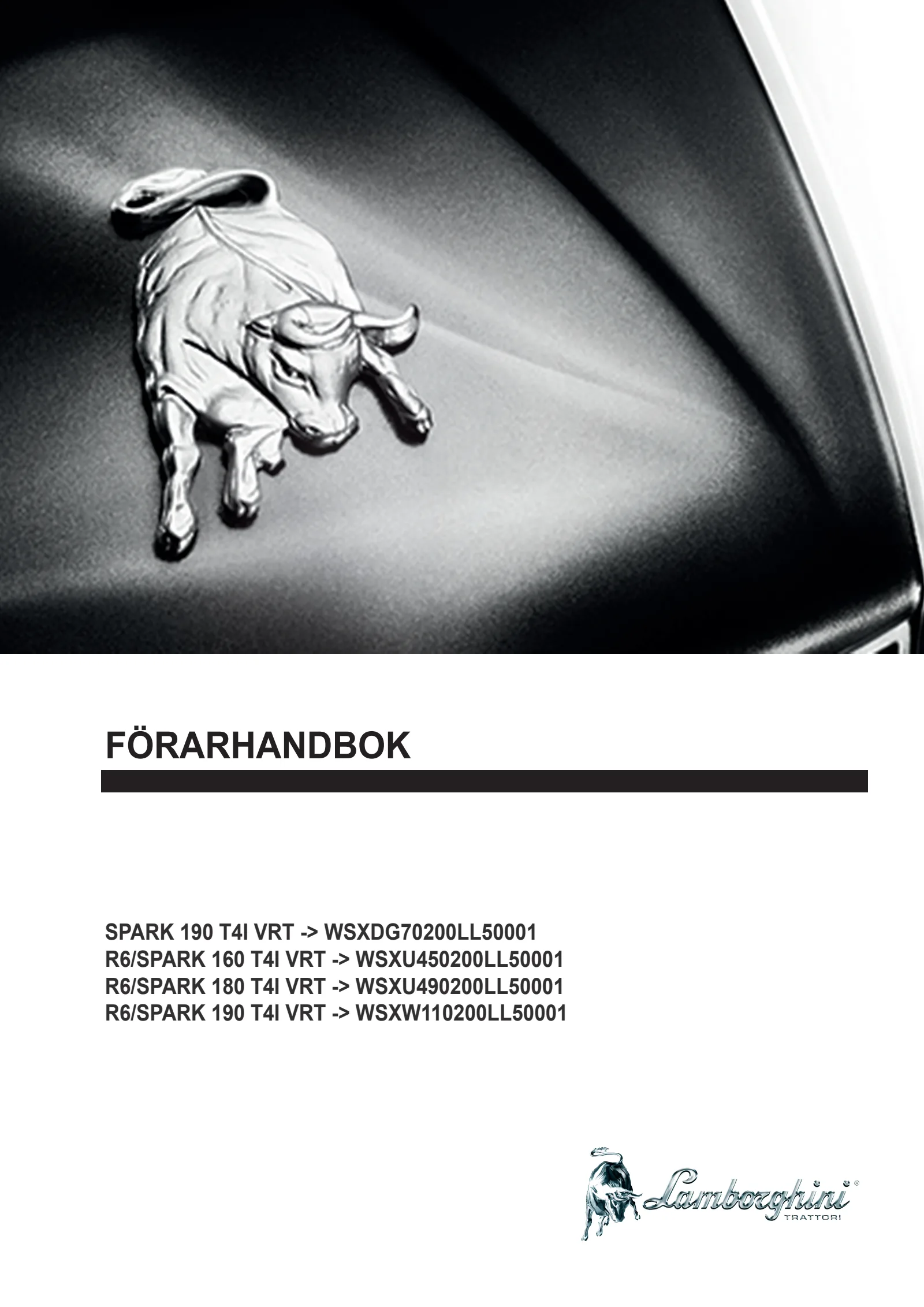 Förarhandbok: R6/SPARK 160 T4i VRT → WSXU450200LL50001