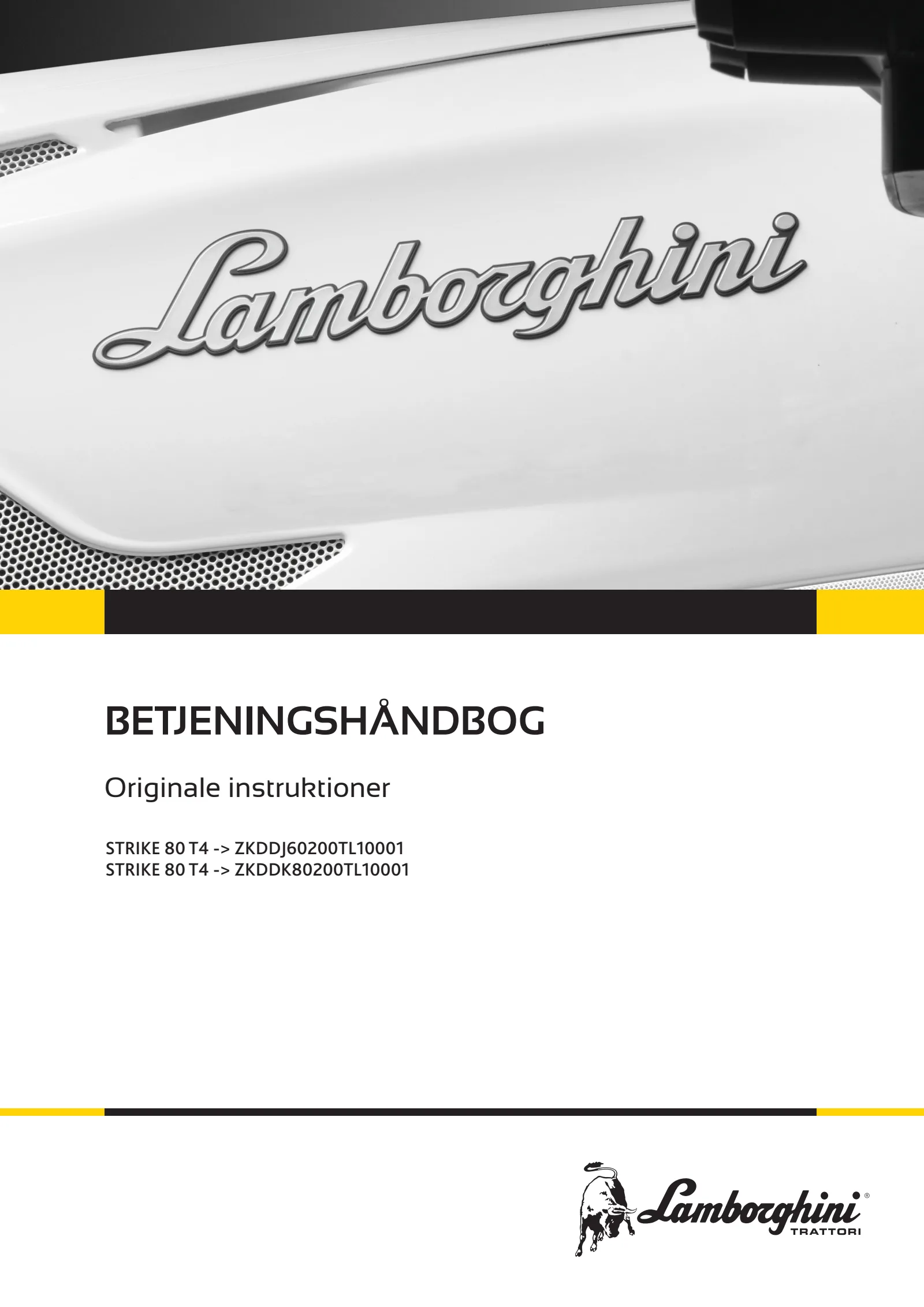 Betjeningshåndbog: STRIKE 80 T4 → ZKDDJ60200TL10001