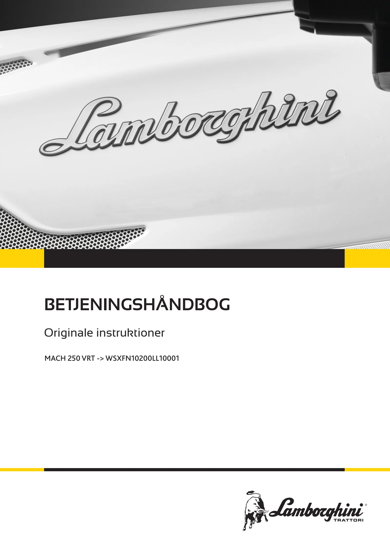 Betjeningshåndbog: MACH 250 VRT → WSXFN10200LL10001