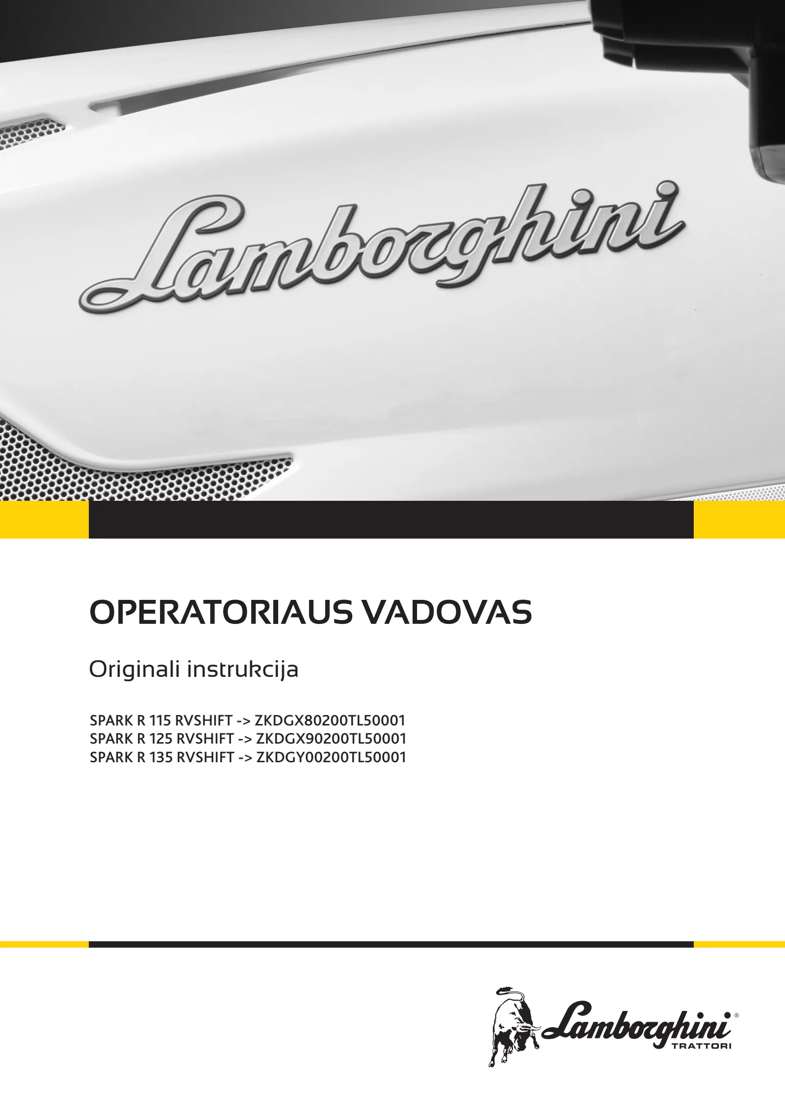 Operatoriaus vadovas: SPARK R 115 RVSHIFT → ZKDGX80200TL50001 – manual cover