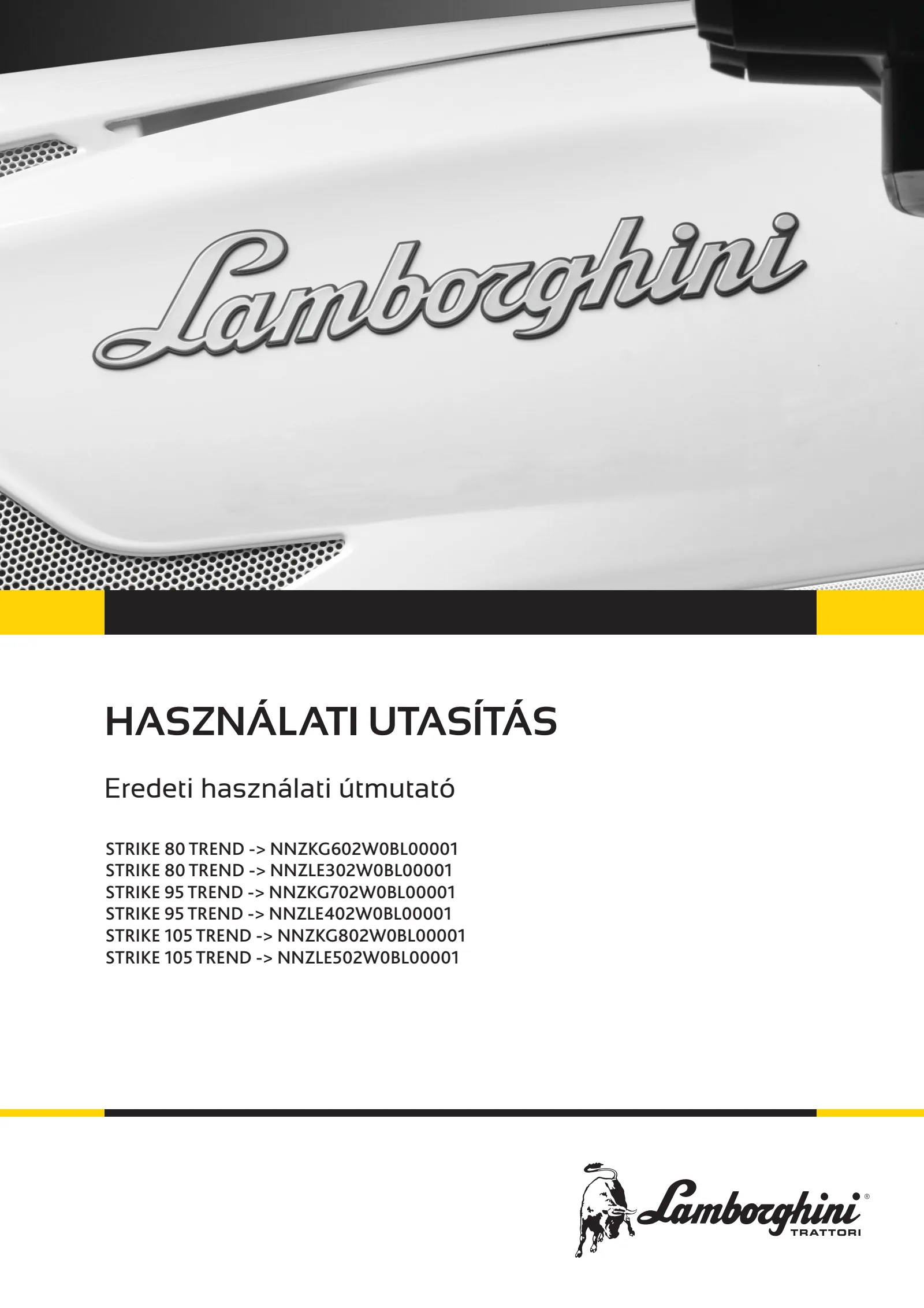 Használati utasítás: STRIKE 80 TREND → NNZKG602W0BL00001