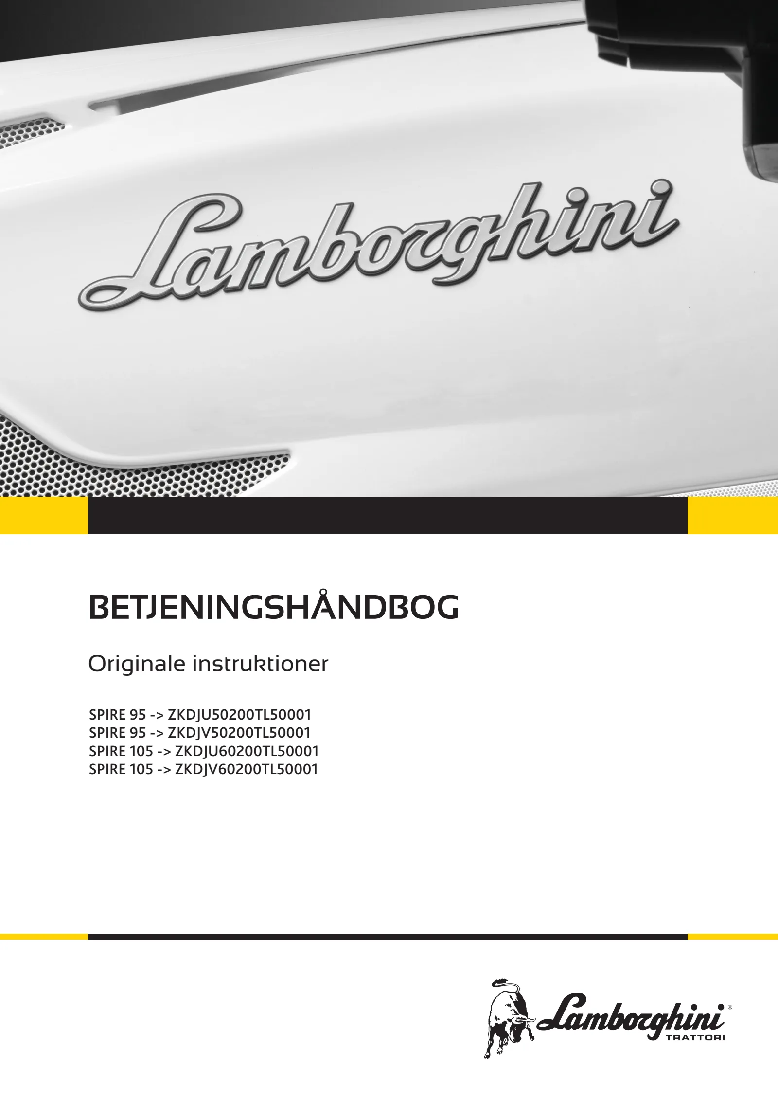 Betjeningshåndbog: SPIRE 95 → ZKDJU50200TL50001