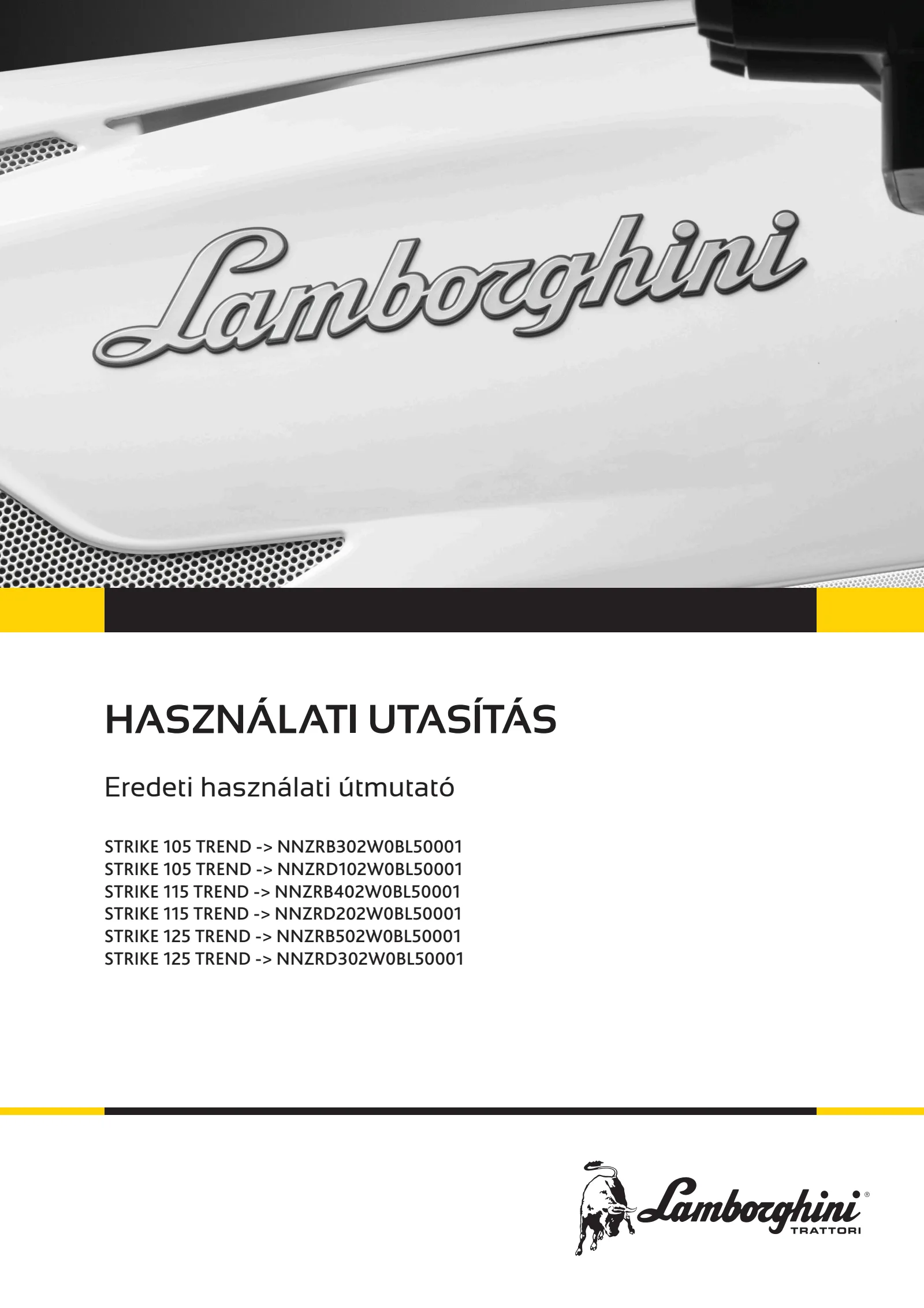 Használati utasítás: STRIKE 105 TREND → NNZRB302W0BL50001