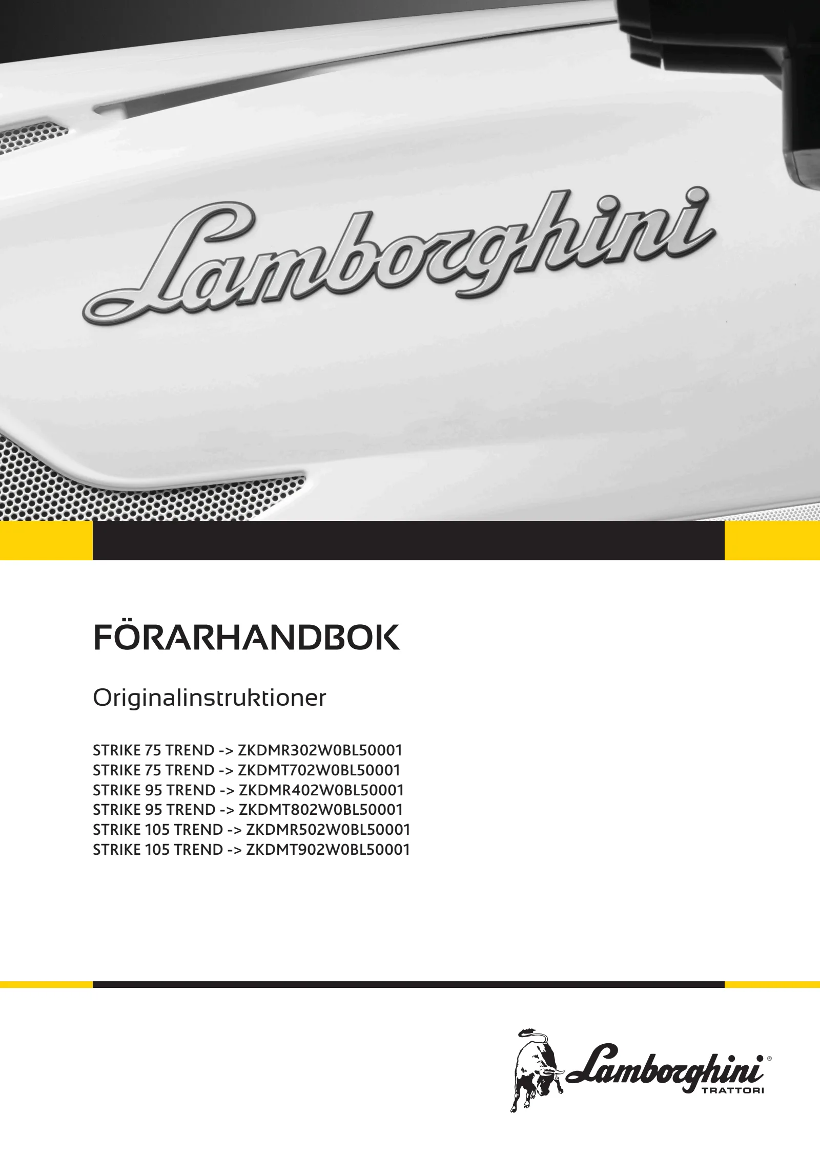 Förarhandbok: STRIKE 75 TREND → ZKDMR302W0BL50001
