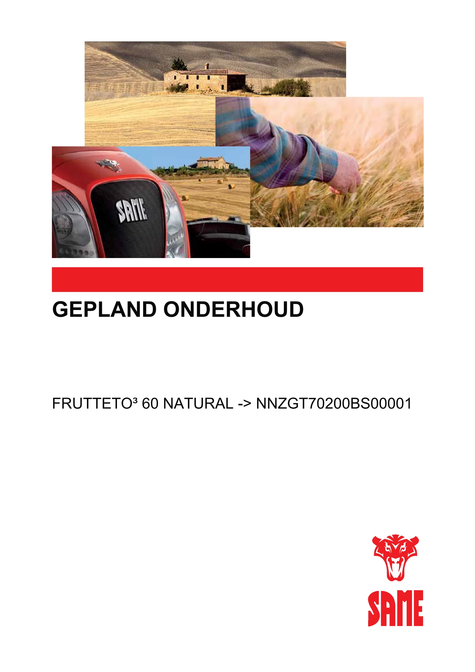 Gepland onderhoud: FRUTTETO³ 60 NATURAL → NNZGT70200BS00001