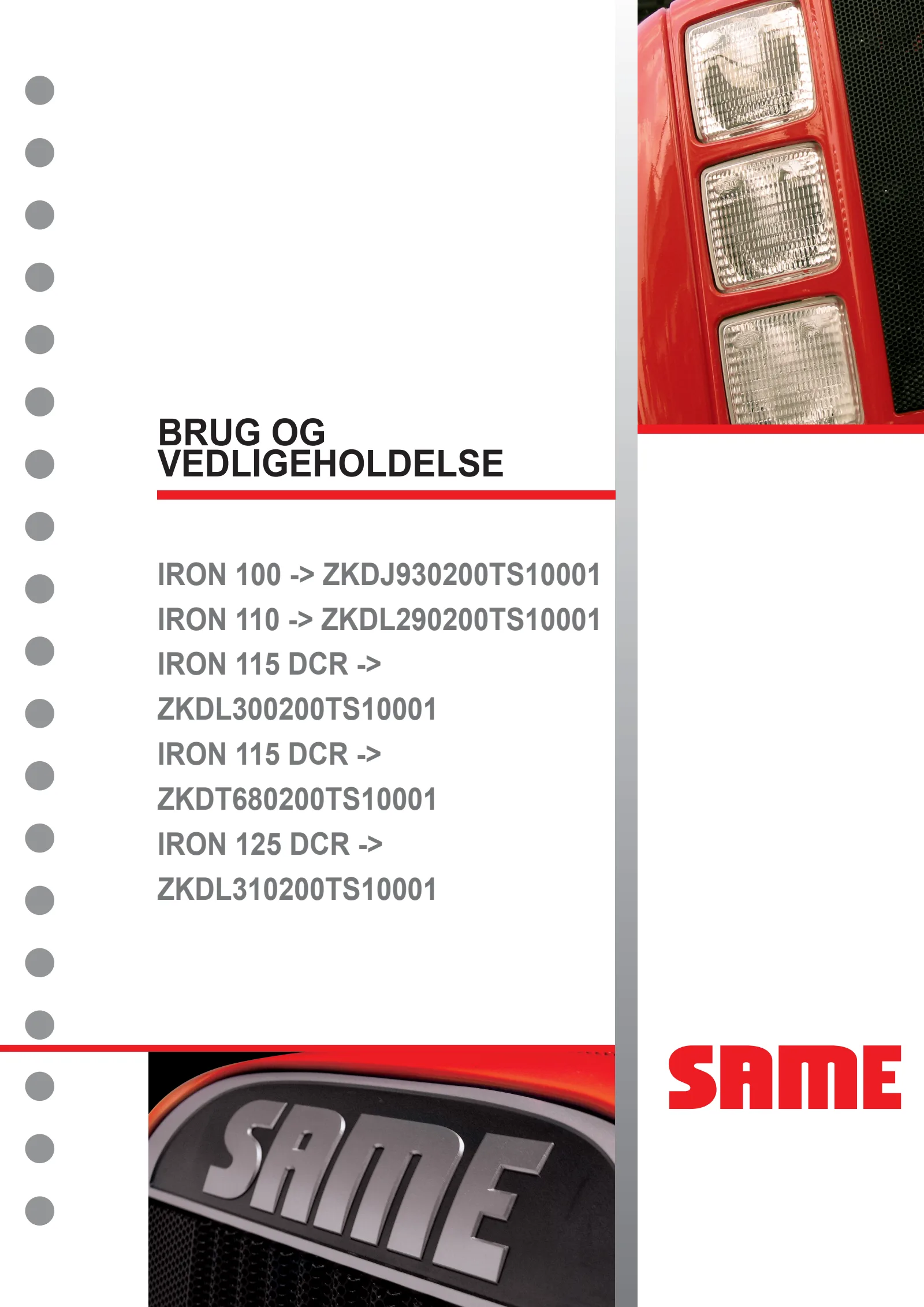 Betjeningshåndbog: IRON 100 → ZKDJ930200TS10001