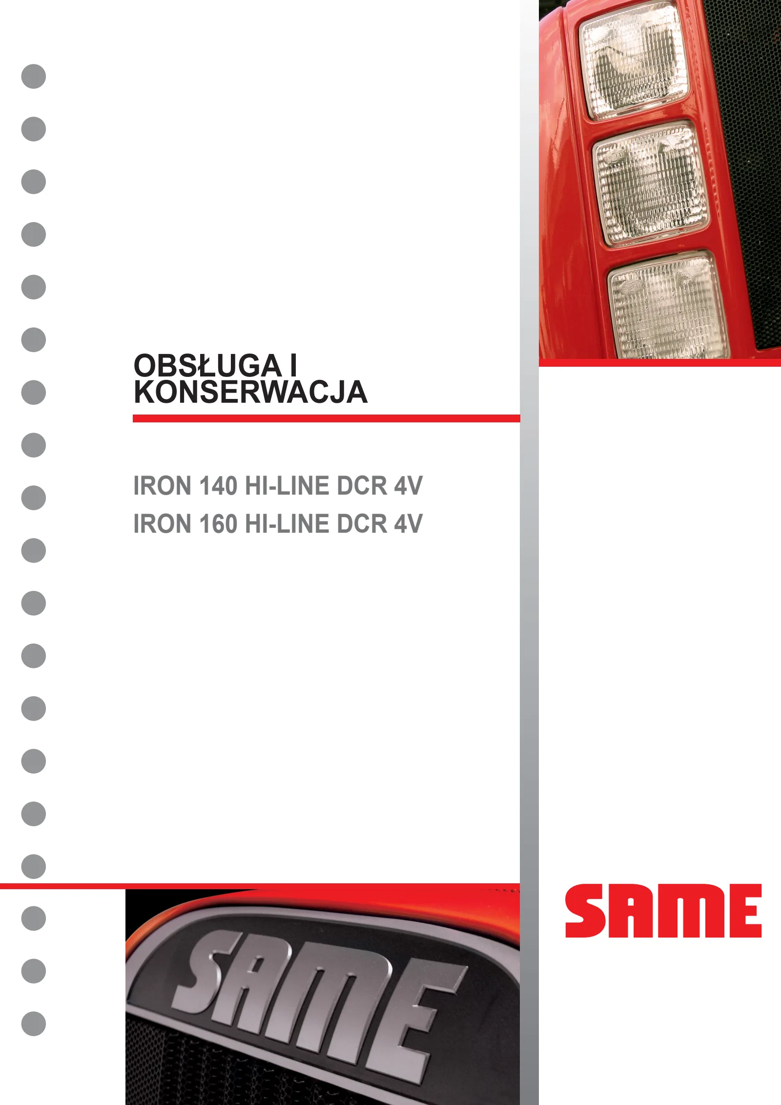 Instrukcja operatora: IRON 140 HI-LINE DCR 4V → WSXS870200LS10001