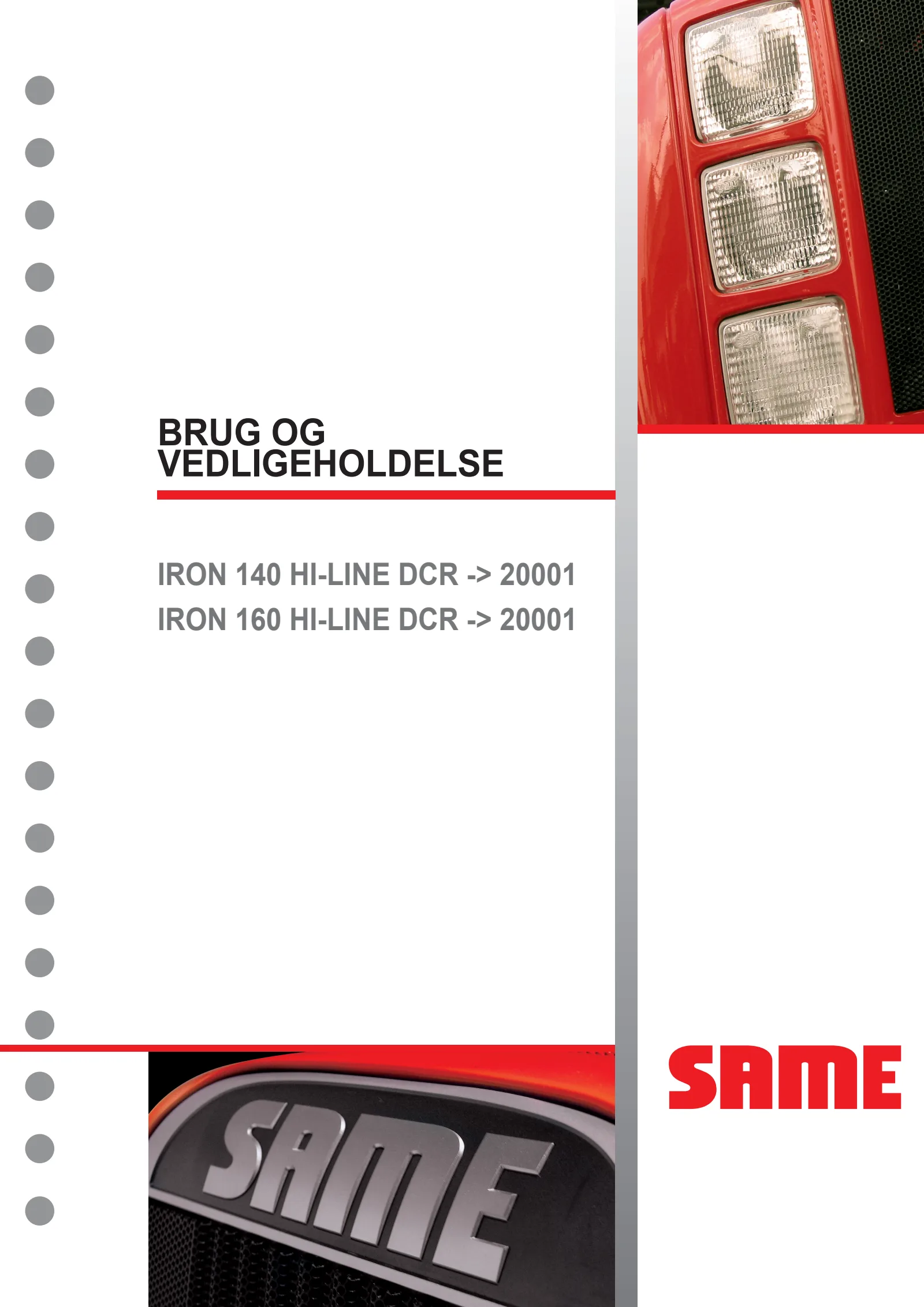 Betjeningshåndbog: IRON 140 HI-LINE DCR → WSXS610200LS20001