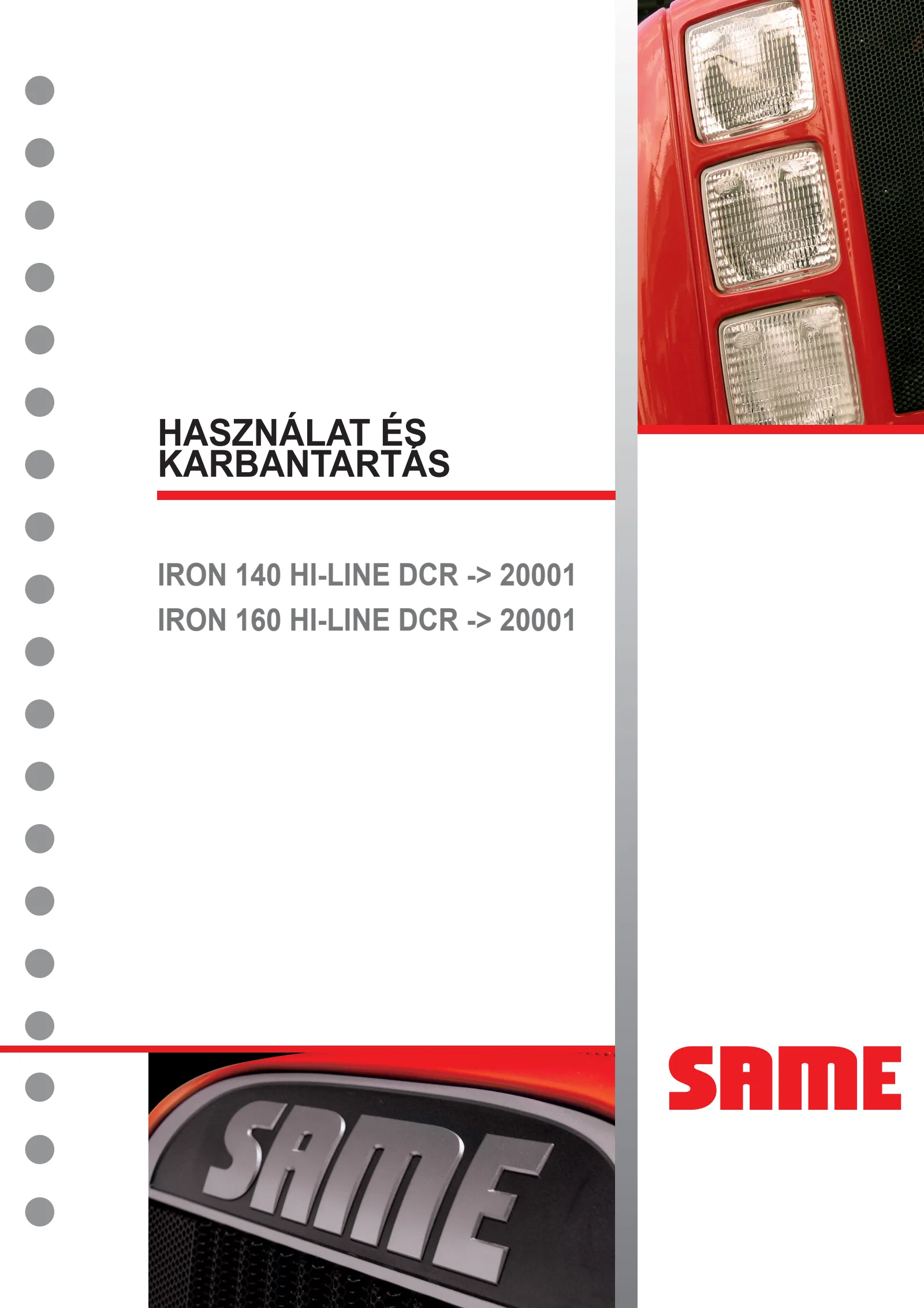 Használati utasítás: IRON 140 HI-LINE DCR → WSXS610200LS20001