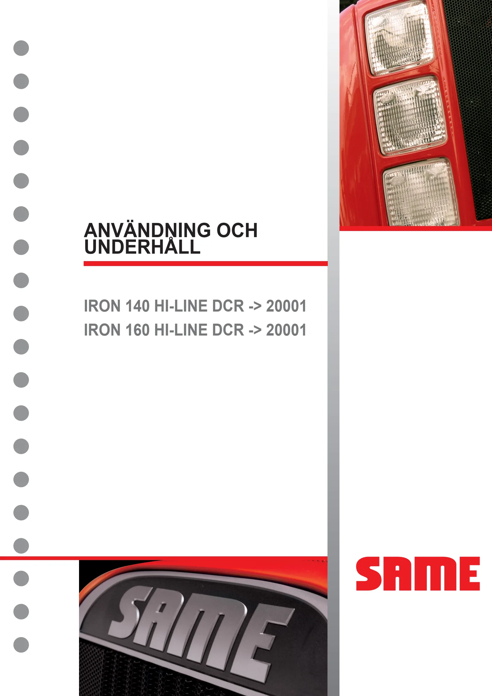Förarhandbok: IRON 140 HI-LINE DCR → WSXS610200LS20001
