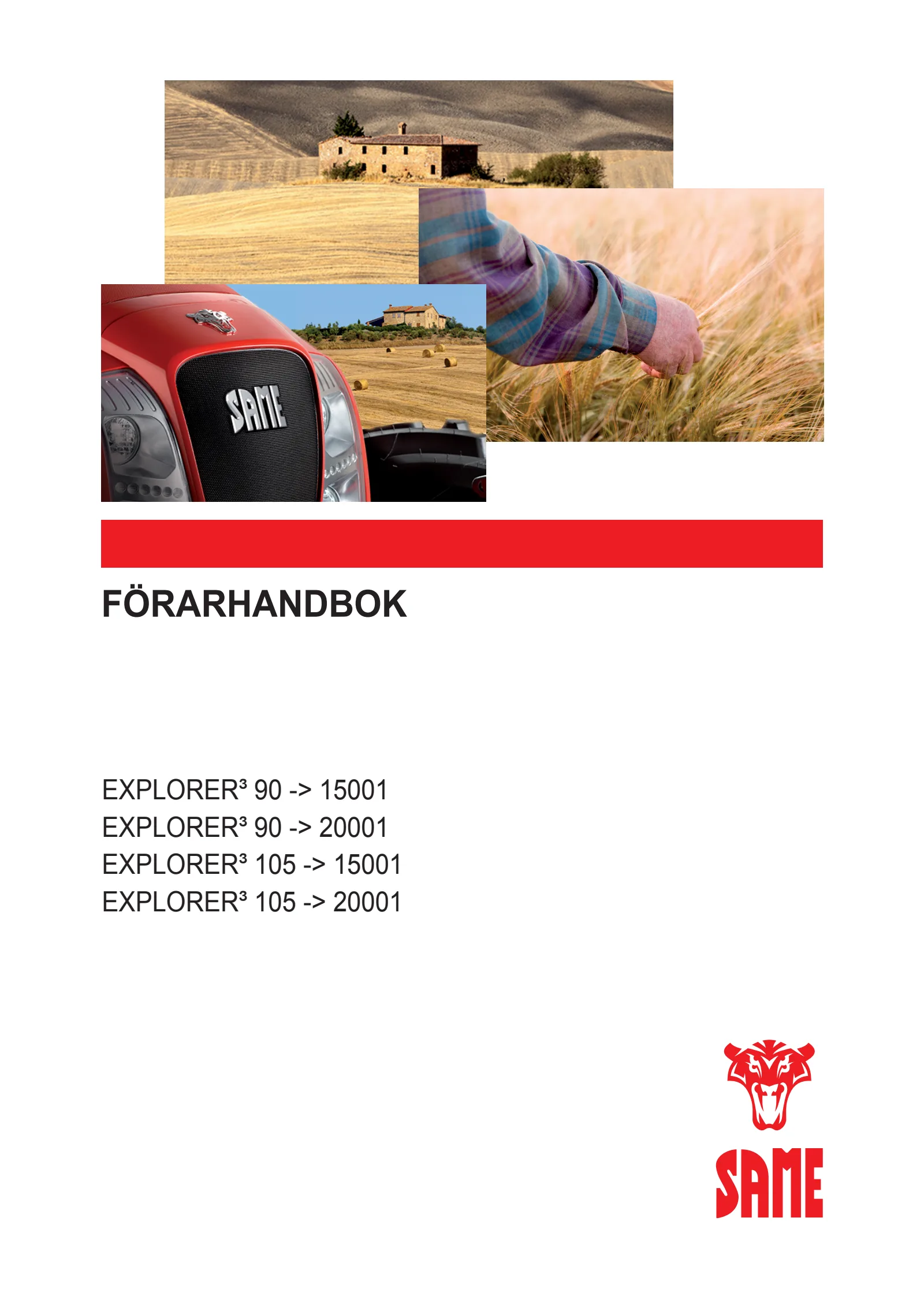 Förarhandbok: EXPLORER³ 90 → ZKDW7002W0TS15001