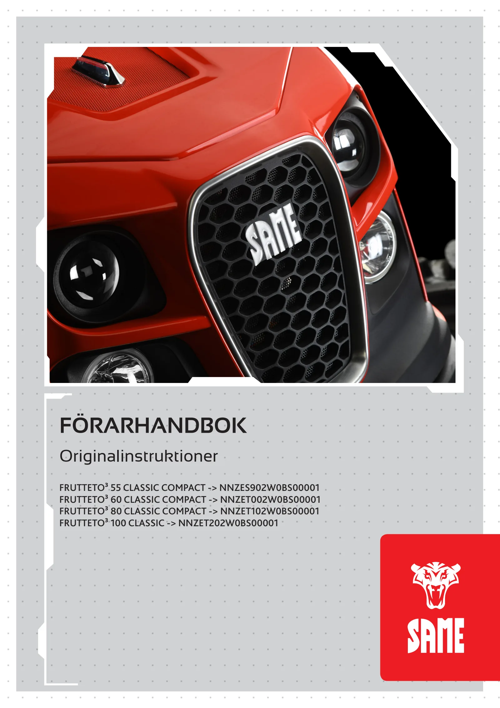Förarhandbok: FRUTTETO³ 55 CLASSIC COMPACT → NNZES902W0BS00001